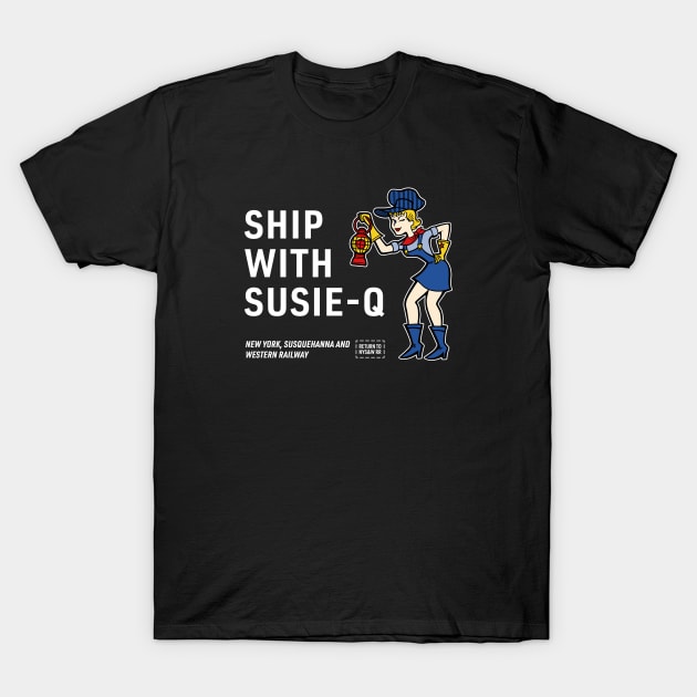 NYS&W RR SHIP WITH SUSIE-Q T-Shirt by BUNNY ROBBER GRPC